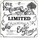 【中古】 Early Times The Best of LOVE PSYCHEDELICO／LOVE PSYCHEDELICO