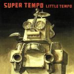 【中古】 SUPER　TEMPO／LITTLE　TEMPO