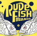 【中古】 RUDE　FISH　MUSIC／（オムニバス）,Mi－I,CHOZEN　LEE,GUAN　CHAI,JING　TENG,TAKAFIN,RANKIN　TAXI,BAMIUDA