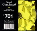 【中古】 Sound Concierge ＃701“Super Romantic”selected and Mixed by Fantastic Plastic Machine FOR YOUR MOMENTS IN LOVE／Fanta