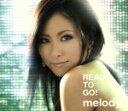 【中古】 READY TO GO!(初回限定生産盤)(DVD付)/melody.