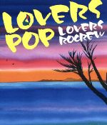 【中古】 LOVERS POP／LOVERS ROCREW