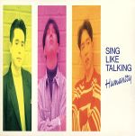 【中古】 ヒューマニティー／SING　LIKE　TALKING