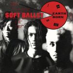 【中古】 EARTH　BORN／SOFT　BALLET