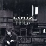 【中古】 LOOZ／T－BOLAN