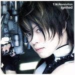 【中古】 ignited－イグナイテッド－／T．M．Revolution