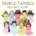 【中古】 BRILLIANT　COLORS／Double　Famous