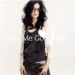 【中古】 Kiss　Me　Good－Bye／アンジェラ・アキ