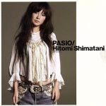 【中古】 PASIO～パッシオ／島谷ひとみ