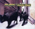 【中古】 Swanky　Street／the　pillows