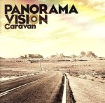  Panorama　Vision／Caravan