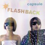 【中古】 FLASH　BACK／capsule