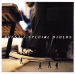 【中古】 QUEST（初回限定盤）（DVD付）／SPECIAL OTHERS