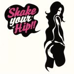  SHAKE　YOUR　HIP！！／TRICERATOPS
