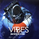 【中古】 VIBES/Jackson vibe