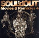 【中古】 Movies&Remixies 4(DVD付)/SOUL’d OUT