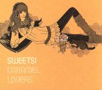  SWEETS！　Calamel　Lovers／（オムニバス）,SWEET　POP