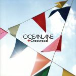 【中古】 CROSSROAD（SHM－CD）／OCEANLANE