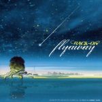 【中古】 テイルズ　オブ　シリーズ：flyaway（テイルズ　オブ盤）／BACK－ON