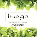 【中古】 image request emotional&relaxing/(オムニバス),鳥山雄司,溝口肇,葉加瀬太郎,ヨーヨー・マ,ジェイク・シマブクロ,羽...