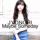 【中古】 Maybe　Someday／JYONGRI