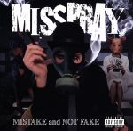 【中古】 MISTAKE　and　NOT　FAKE／MISSPRAY