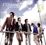  I　believe　myself／FTISLAND