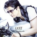 【中古】 The　Next　Decade（DVD付）／Gackt