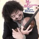 【中古】 My Favorite Songs(初回限定盤)(DVD付)/葉加瀬太郎