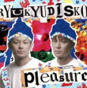 【中古】 pleasure／RYUKYUDISKO