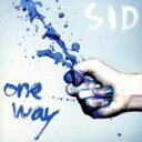 【中古】 one　way（初回生産限定版B）／シド