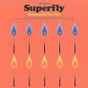 【中古】 Dancing　On　The　Fire／Superfly