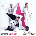 【中古】 for　You（初回限定盤）（DVD付）／CLIFF　EDGE