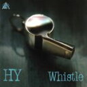 【中古】 Whistle／HY
