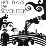 【中古】 Johnan　City　Boys／HOLIDAYS　OF　SEVENTEEN