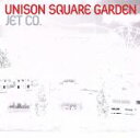 【中古】 JET　CO.／UNISON　SQUARE　GARDEN