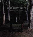 【中古】 Nothing lasts forever／coldrain