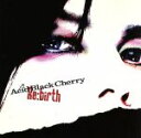 【中古】 Re：birth（初回限定盤）（DVD付）／Acid Black Cherry