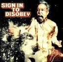 【中古】 SIGN　IN　TO　DISOBEY／磯部正文