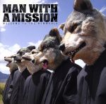  WELCOME　TO　THE　NEWWORLD／MAN　WITH　A　MISSION