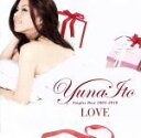 【中古】 LOVE～Single’s Best 2005－2010～／伊藤由奈