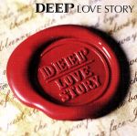 【中古】 LOVE　STORY／DEEP