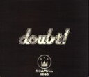 【中古】 doubt！（初回限定盤）／SCAFULL　KING