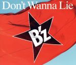 【中古】 Don’t　Wanna　Lie／B’z