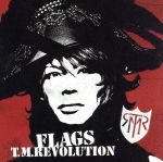 【中古】 FLAGS（初回生産限定盤）（DVD付）／T.M.Revolution