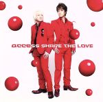 【中古】 Share　The　Love（A盤）／access