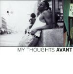 【中古】 【輸入盤】MY　THOUGHTS／アヴァーント