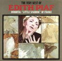 【中古】 【輸入盤】THE VERY BEST OF EDITH PIAF/エディット・ピアフ