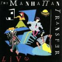 【中古】 【輸入盤】LIVE/マンハッタン・トランスファー