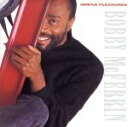 【中古】 【輸入盤】Simple Pleasures/ボビー・マクファーリン